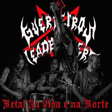 Guerreiros Headbangers : Only True Believers Fest